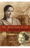 Her Spirit Lives In Us
