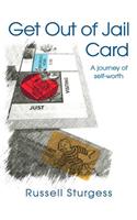 Get Out of Jail Card: A journey of self-worth