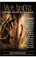 Vile Things: Extreme Deviations of Horror(English)