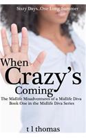 When Crazy's Coming