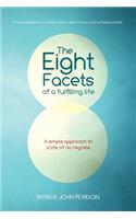 The Eight Facets of a Fulfilling Life