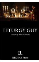 Liturgy Guy