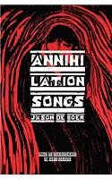 Annihilation Songs