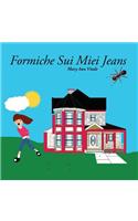 Formiche Sui Miei Jeans