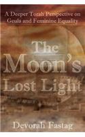 The Moon's Lost Light: Redemption and Feminine Equality