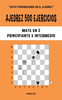 Ajedrez 500 ejercicios, Mate en 2, Nivel Principiante e Intermedio