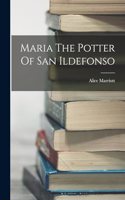 Maria The Potter Of San Ildefonso