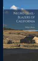 Negro Trail-Blazers of California