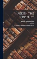 Peden the Prophet