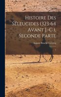 Histoire des Séleucides (323-64 avant J.-C.), Seconde Parte: 2