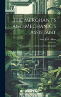 Merchant's and Mechanic's Assistant