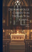 Nachfolge Christi von Thomas von Kempis...