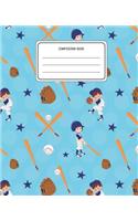 Composition Book: Baseball Pattern Composition Book Letter Lined Wide Rule Notebook for Boys Kids Back to School Preschool Kindergarten and Elementary Grades K-2