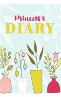 Princess's Diary: Cute Personalized Diary / Notebook / Journal/ Greetings / Appreciation Quote Gift (6 x 9 - 110 Blank Lined Pages)