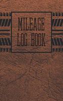 Mileage Log Book: A Vehicle Journal To Record Your Miles