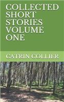 Collected Short Stories Volume One