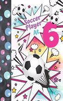 Soccer Player At 6: Comic Strip Templates Blank Comic Book Soccer Workbook To Doodle & Draw In For Girls