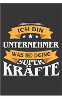 Ich Bin Unternehmer Was Sind Deine Superkräfte?: DIN A5 6x9 I 120 Seiten I Blanko I Notizbuch I Notizheft I Notizblock I Geschenk I Geschenkidee
