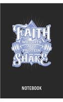 Faith Weights And Protein Shake Notebook