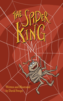 The Spider King