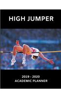 High Jumper 2019 - 2020 Academic Planner: An 18 Month Weekly Calendar - July 2019 - December 2020