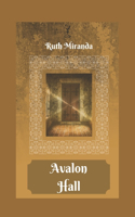 Avalon Hall: (1 Heir of Avalon)