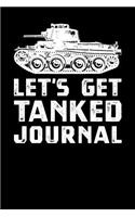 Let's Get Tanked Journal
