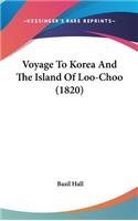 Voyage To Korea And The Island Of Loo-Choo (1820)