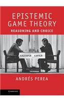 Epistemic Game Theory