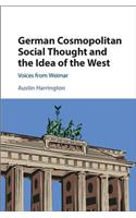 German Cosmopolitan Social Thought and the Idea of the West