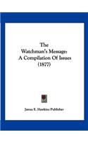 The Watchman's Message