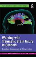 Working with Traumatic Brain Injury in Schools