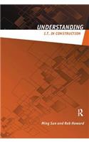 Understanding IT in Construction