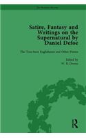 Satire, Fantasy and Writings on the Supernatural by Daniel Defoe, Part I Vol 1