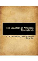 The Valuation of American Timberlands