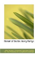 Memoir of the REV. Henry Martyn