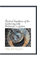 Practical Importance of the Controversy with Unitarians; A Lecture