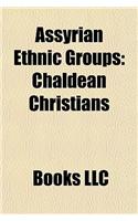 Assyrian Ethnic Groups: Chaldean Christians(English)