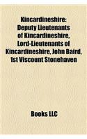 Kincardineshire: Deputy Lieutenants of Kincardineshire, Lord-Lieutenants of Kincardineshire, John Baird, 1st Viscount Stonehaven