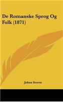 de Romanske Sprog Og Folk (1871)