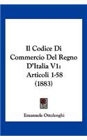 Il Codice Di Commercio Del Regno D'Italia V1