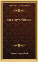 The Story Of Rouen