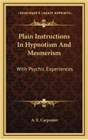 Plain Instructions In Hypnotism And Mesmerism