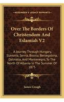 Over the Borders of Christendom and Eslamiah V2