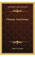 Flotsam and Jetsam