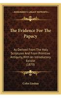 The Evidence For The Papacy