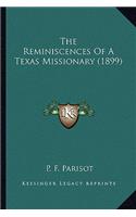 Reminiscences of a Texas Missionary (1899) the Reminiscences of a Texas Missionary (1899)