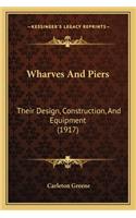 Wharves and Piers