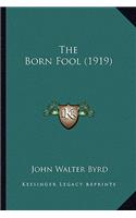 Born Fool (1919)