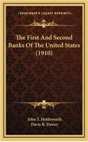 First And Second Banks Of The United States (1910)